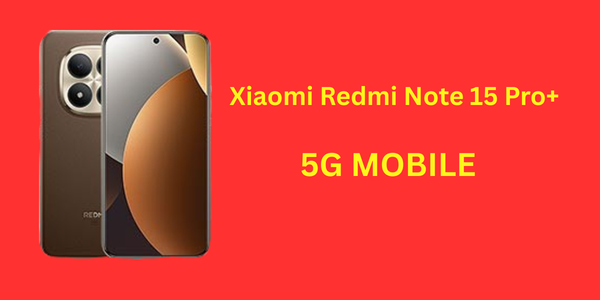Xiaomi Redmi Note 15 Pro+