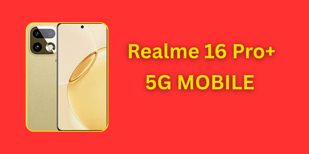 Realme 16 Pro+